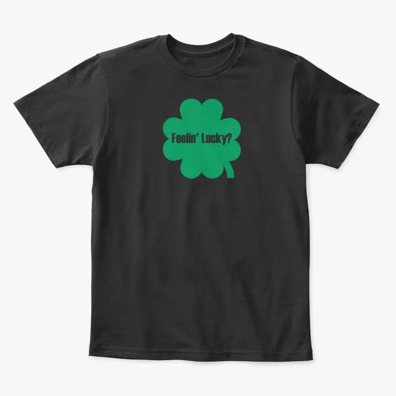 Feelin' Lucky? St. Paddy's Shamrock 