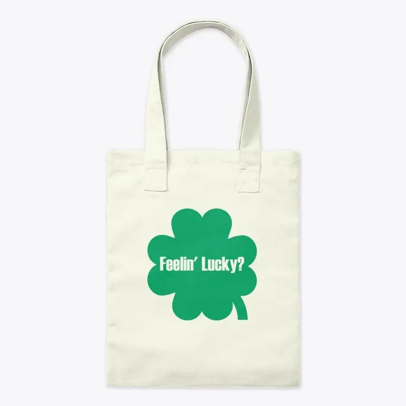 Feelin' Lucky? St. Paddy's Shamrock 