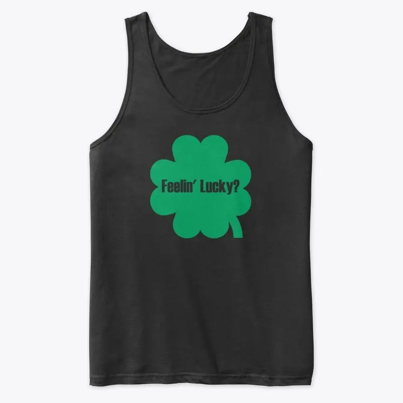 Feelin' Lucky? St. Paddy's Shamrock 